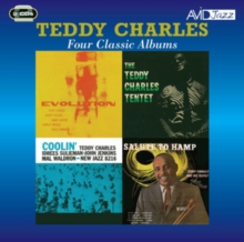 Four Classic Albums – Evolution – The Teddy Charles Tentet – Coolin’ – Flyin’ Home, Salute To Hamp