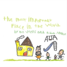 The Most Important Place In The World