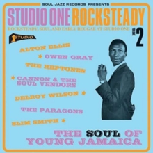 Studio One Rocksteady Volume 2 (Rocksteady, Soul And Early Reggae At Studio One: The Soul Of Young Jamaica)