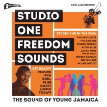 Studio One Freedom Sounds (Studio One In The 1960s)