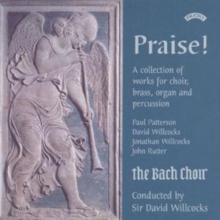 Praise! (A Collection Of Works For Choir, Brass, Organ And Percussion)