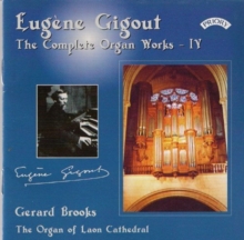 Eugène Gigout – The Complete Organ Works – IV