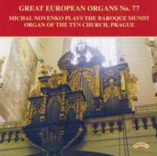 Michal Novenko Plays The Baroque Mundt Organ Of The Týn Church, Prague