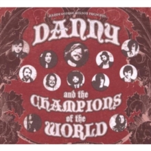 Danny George Wilson Presents Danny And The Champions Of The World