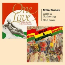 What A Gathering / One Love