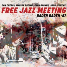 Free Jazz Meeting Baden Baden ’67