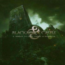 Blackmore’s Castle – A Tribute To Deep Purple & Rainbow