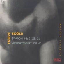 Symfoni Nr 2 Op. 36 / Violinkonsert Op. 40