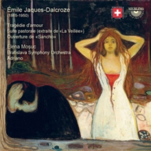 Tragédie D’amour; Suite Pastorale; Ouverture