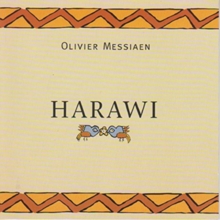 Harawi – Poèmes Pour Mi (I)