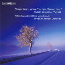 Violin Concerto ‘Distant Light’ / Musica Dolorosa / Viatore