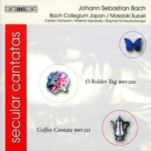 Secular Cantatas – O Holder Tag BWV 210 – Coffee Cantata BWV 211