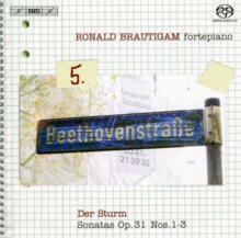Complete Works For Solo Piano, Volume 5 – Der Sturm: Sonatas Op. 31 Nos. 1-3