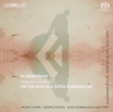 In Memoriam Chamber Works By Viktor Suslin & Sofia Gubaidulina