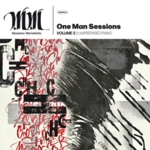One Man Sessions Volume 2//Unprepared Piano