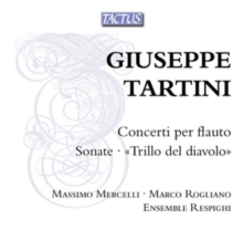Concerti Per Flauto; Sonate; “Trillo Del Diavolo”