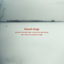Blood Sings – The Music Of Suzanne Vega
