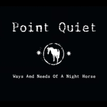 Ways And Needs Of A Night Horse