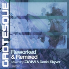 Grotesque Reworked & Remixed Volume 2