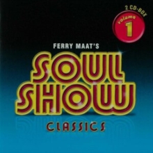 Ferry Maat’s Soulshow Classics – Volume 1