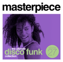 Masterpiece Volume 27 – The Ultimate Disco Funk Collection