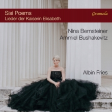 Sisi Poems – Lieder Der Kaiserin Elisabeth