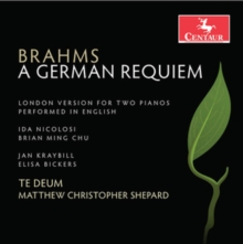 A German Requiem, Op. 45 (London Version, In English)