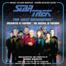 Star Trek: The Next Generation: Encounter At Farpoint / The Arsenal Of Freedom (Original Television Soundtrack – Expanded Collector’s Edition)