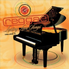 Reggae Lasting Love Songs Volume 5