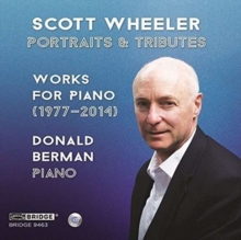 Portraits & Tributes (Works For Piano (1977-2014))