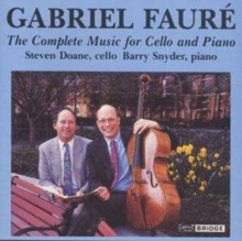 The Complete Music For Cello And Piano