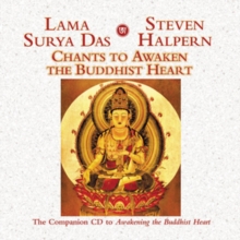 Chants To Awaken The Buddhist Heart