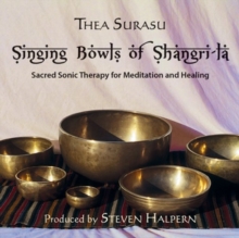 Singing Bowls Of Shangri-La