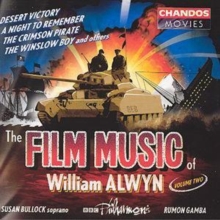 The Film Music Of William Alwyn – Volume 2