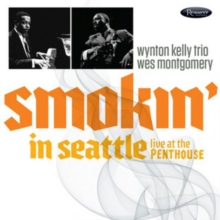 Smokin’ In Seattle Live At The Penthouse