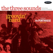 Groovin’ Hard (Live At The Penthouse 1964-1968)