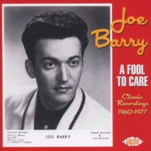 A Fool To Care: Classic Recordings 1960-1977