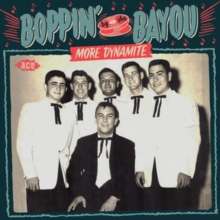 Boppin By The Bayou More Dynamite