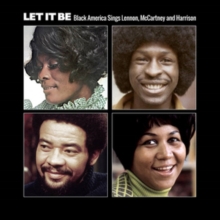 Let It Be (Black America Sings Lennon, McCartney And Harrison)