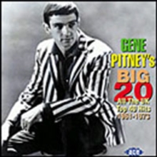 Gene Pitney’s Big 20: All The UK Top 40 Hits 1961-1973