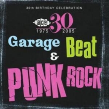 30th Birthday Celebration – Garage, Beat And Punk Rock