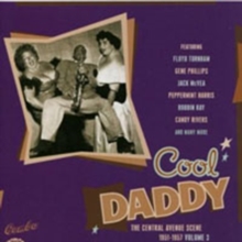 Cool Daddy – The Central Avenue Scene – 1951-1957 Volume 3