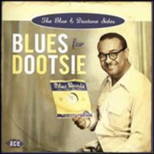 Blues For Dootsie (The Blue & Dootone Sides)
