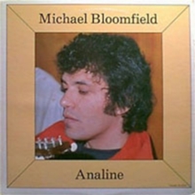 Analine plus Michael Bloomfield