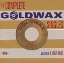 The Complete Goldwax Singles Volume 1 1962-1966