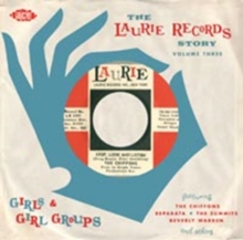 The Laurie Records Story Volume Three – Girls & Girl Groups