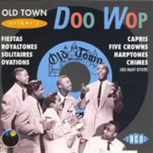 Old Town Doo Wop Volume 2