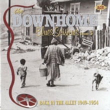 The Modern Downhome Blues Sessions, Volume 1: Arkansas & Mississippi