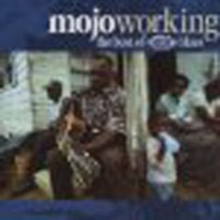 Mojo Working: The Best Of Ace Blues