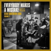Everybody Makes A Mistake (Stax Southern Soul Volume 2)